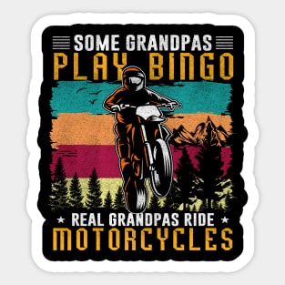 Some Grandpas Play Bingo Real Grandpas Ride Motorcycles Sticker